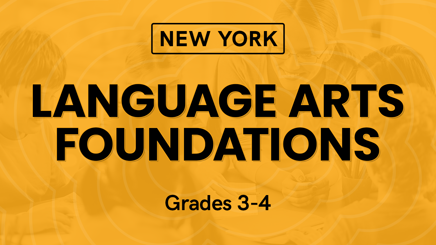 Foundations Language Arts (Grades 3-4) - New York-1