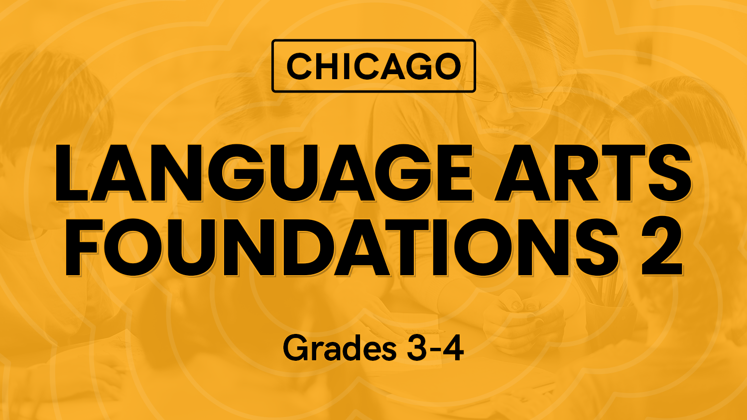 Foundations Language Arts 2 (Grades 3-4) - Chicago-1