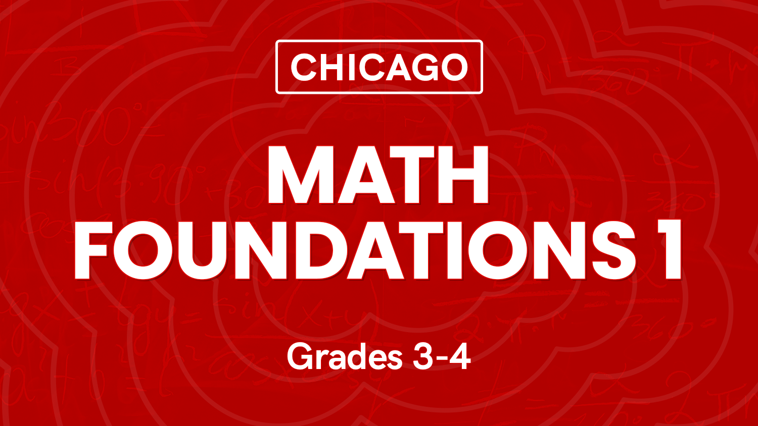 Math Foundations 1 (Grades 3-4) - Chicago-1