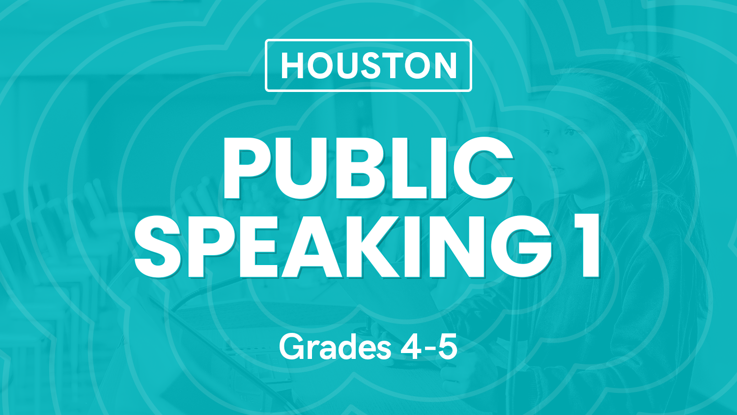 Public Speaking 1 (Grades 4-5) - Houston (1)